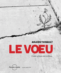 Voeu (Le) [ancienne édition]